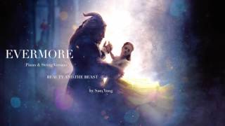 Evermore (Piano & String Version) - Beauty and the Beast - by Sam Yung chords