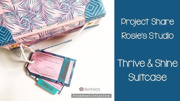 Project Share - Thrive & Shine Suitcase
