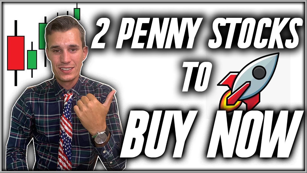 2 Penny Stocks HUGE Potential | Top Penny Stocks Sto buy NOW - YouTube