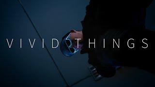 Unkle Adams - Vivid Things (Official Music Video)