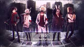 ♥♥ Nightcore ♥♥ Bowling For Soup - 1985