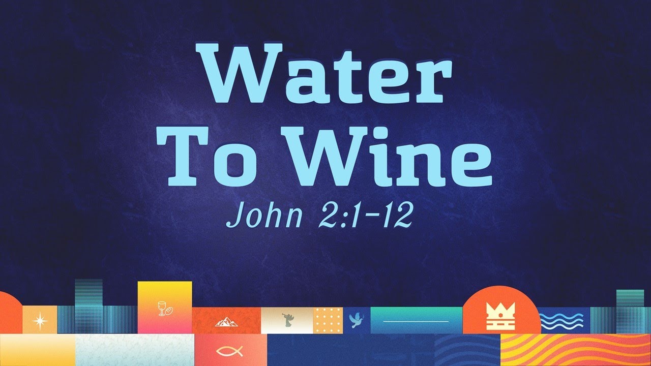 Water To Wine (John 2112) YouTube