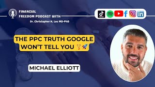 Google Ads PPC with Michael Elliott: AI, Speed-to-Lead & Agency Scaling Secrets