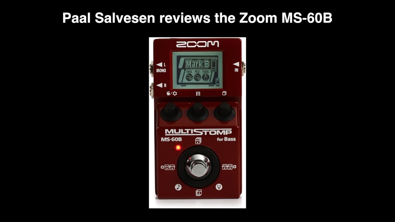 Bass Weekly - Let's Play Zoom MS-60B - YouTube