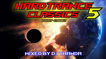 Hardtrance Classics Vol. 5 (1999-2002) (Mixed by DJ Thanda)
