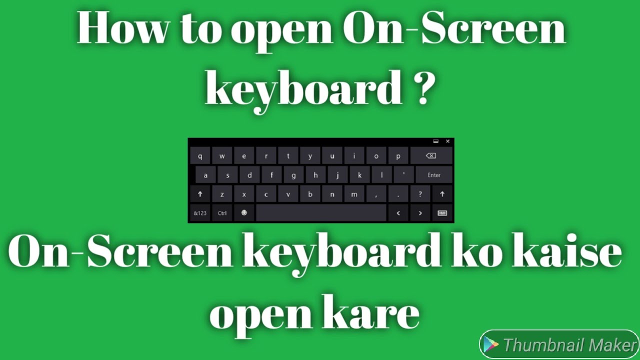 how to open On Screen Keyboard || On Screen Keyboard kaise open kare ...
