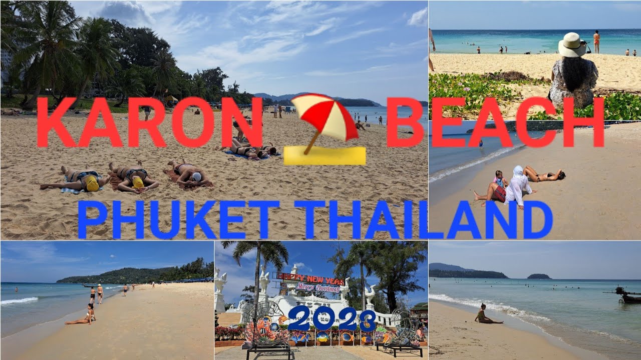 KARON BEACH ⛱️ JAN 2023 , PHUKET 🇹🇭 THAILAND.