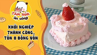 Tâm sự số 762 ✨ KHỞI NGHIỆP THÀNH CÔNG, TỐN 0 ĐỒNG VỐN ✨ Tâm Hồn Ăn Uống