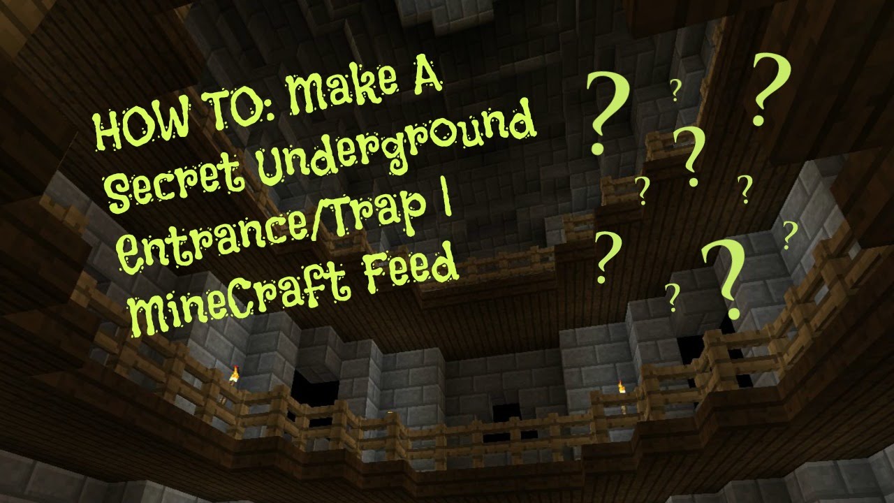 HOW TO: Make A Secret Underground Entrance | MineCraft Feed - YouTube
