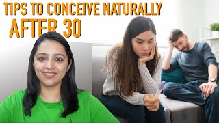 Pregnancy after 30, Tips to Conceive Naturally, इन तरीकों से 30 की उम्र में भी हो सकती हैं प्रेगनेंट