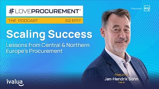 Ep 17: Scaling Success: Lessons from Central & Northern Europe’s Procurement feat. Jan-Hendrik Sohn
