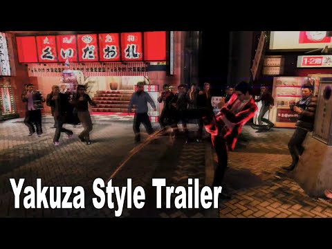 : Yakuza Style - Gameplay Trailer