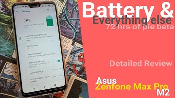 Pie 9.0 BETA Insane Battery Performance & Everything Else ft. Zenfone Max Pro M2