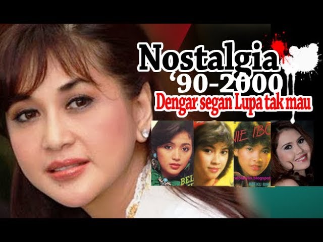 lagu Nostalgia'90-2000: Dengar segan Lupa tak mau class=