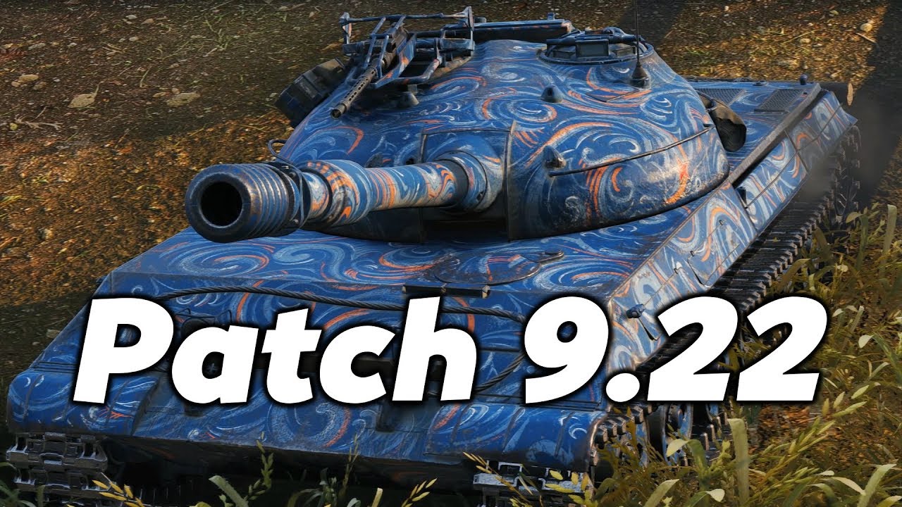 World of Tanks || Patch 9.22 ||