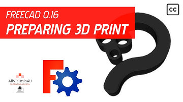 FreeCAD Tutorial - General #20 - How to prepare a 3D print