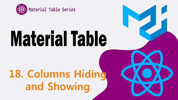 18. Show / Hide columns of Material Table | Material UI