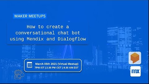 How to Connect your Mendix App with Dialogflow