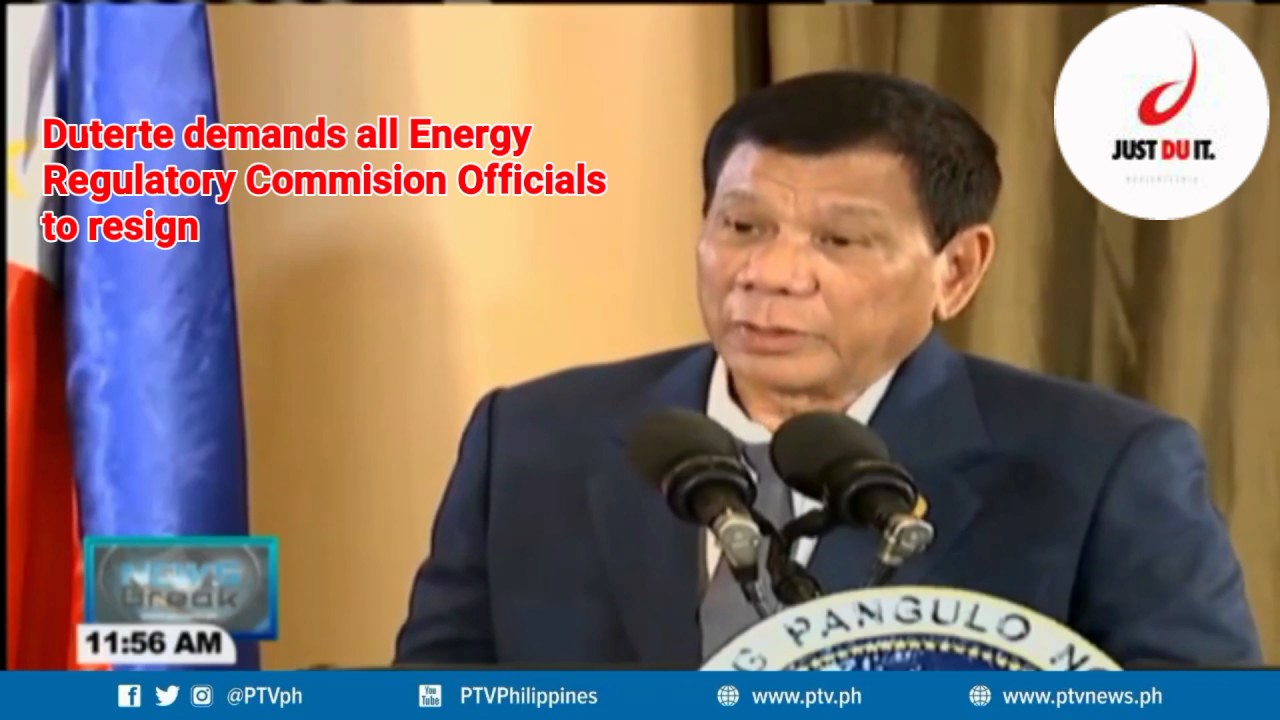 Mga opisyal ng Energy Regulatory Commission, pinagbibitiw na ni Duterte
