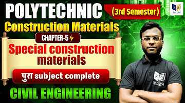 Special Construction Materials | Chap-5 | Construction Materials (Polytechnic 3rd Sem) | Civil Engg