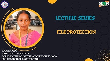 R.Vaishnavi,AP/IT I FILE PROTECTION I SNS INSTITUTIONS