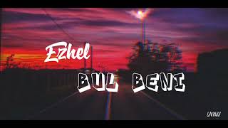 Ezhel-Bul Beni (speed up) Resimi