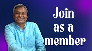 Join as a member today and enjoy