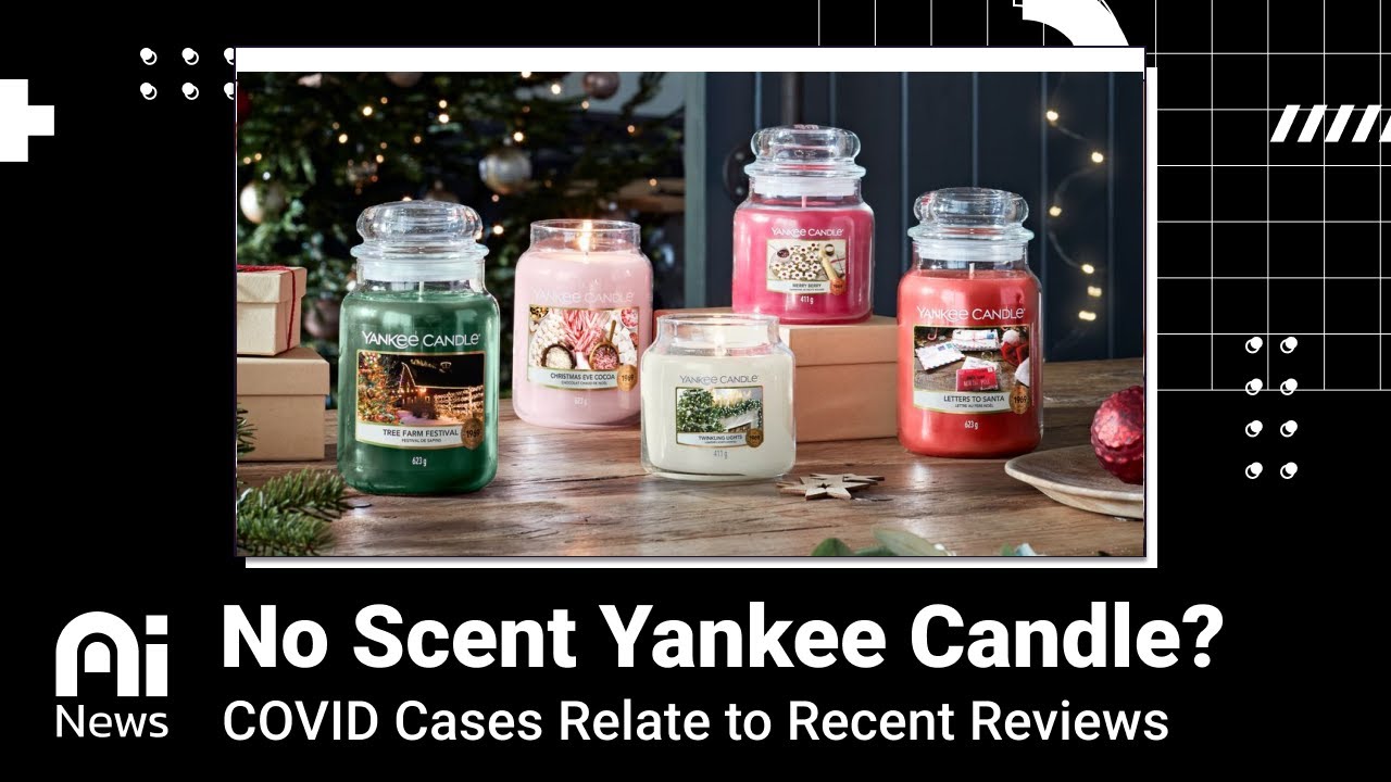 Yankee Candle Reviews Relate to COVID CasesㅣAI News YouTube