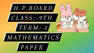 H.P. Board Class:-9th Term:-1 Mathematics question paper 2021
