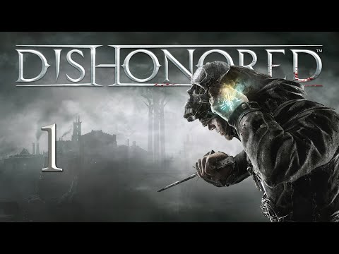 Видео: Dishonored - Возвращение домой - Прохождение игры на русском [#1] | PC