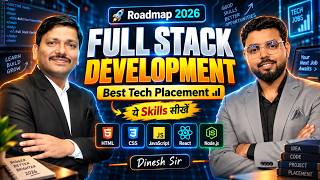 Full Stack Development Roadmap 2026 🚀| Skills for Best Tech Placement 💻 + High Package | Dinesh Sir
