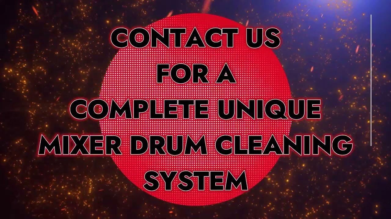 CONCRETE MIXER DRUM CLEANING SYSTEM 