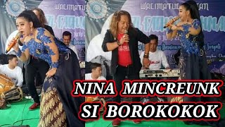 NINA MINCREUNK - SI BOROKOKOK - LIVE CIWIDEY