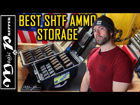 Best Way To Store Ammo For SHTF