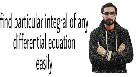 How to find P.I or Particular Integral of any differential equations |engineering mathematics| #gate