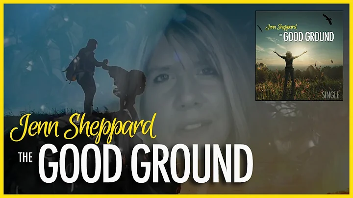 The Good Ground Video