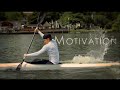 "MOTIVATION" | KAYAK (short film)