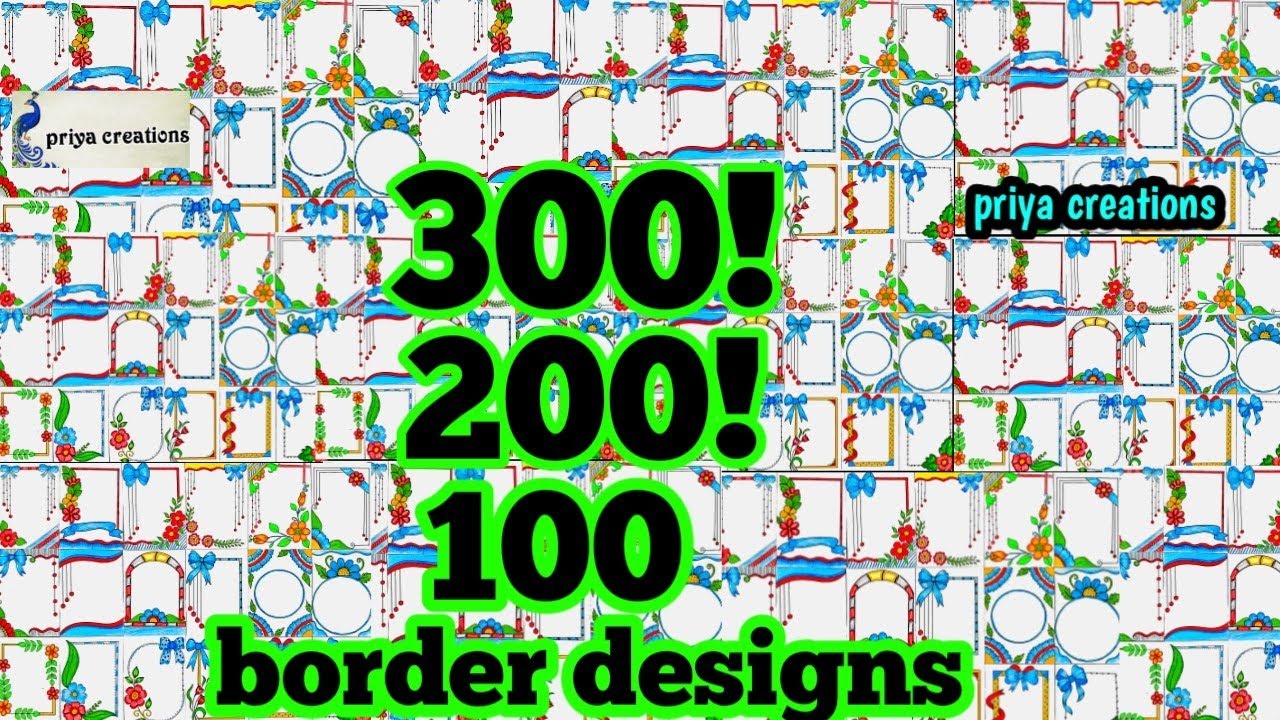 100 BORDER DESIGNS | 50 BEAUTIFUL BORDER DESIGNS | 20 BORDER