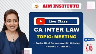 Section 108 of Companies Act 2013 E-Voting | E-VOTING & OTHER MISC