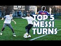 TOP 5 TURNS IN SOCCER - CHANGE DIRECTION IN SOCCER LIKE MESSI