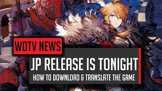 JP Release is TONIGHT!  How to Download The Game & Translate Menus! - [WOTV] FFBE War of the Visions screenshot 1