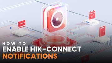 Enabling Hik-Connect Notifications On Hik-Connect V6 With GUI5