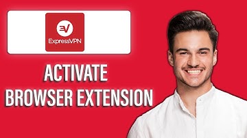 New! How to Activate ExpressVPN Browser Extension🌐🔒 | Secure Your Browsing with ExpressVPN Extension