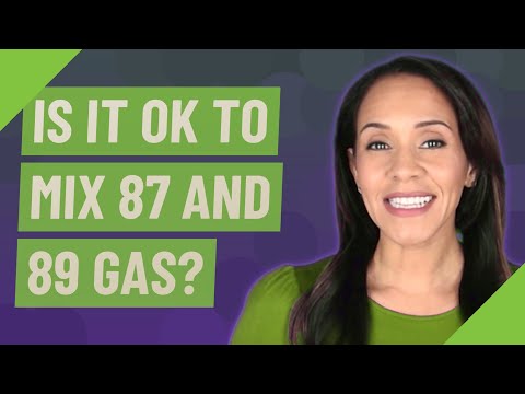 Video: Adakah OK untuk mencampurkan gas 87 dan 89?