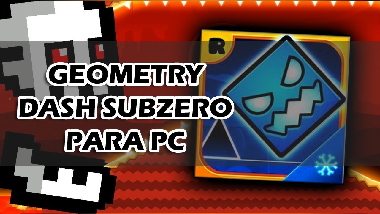 Descargar Geometry Dash SubZero para PC 2018  YouTube