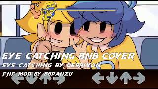 || FNF COVER || BOB AND BOSIP | EYECATCHING COVER (Bob and Bosip sing Eyecatching)