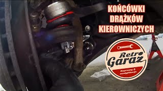 Końcówki drążków kierowniczych, wahacze, łączniki stabilizatora i geometria - Retro Garaż #27