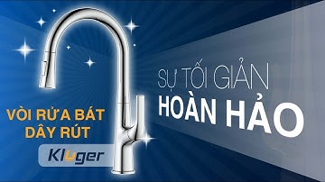 Vòi nước rửa chén nóng lạnh Kluger KLF0003C Vincent Series lõi dây rút thế hệ mới.