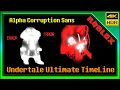 Alpha Corruption Sans [Undertale Ultimate Time Line] - Roblox ● 4K 60FPS HDR ●