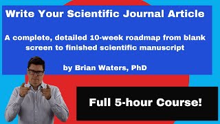 Unlock Your Scientific Secret! 5-Hour Course to Writing Your Journal Article